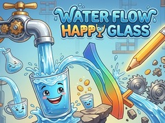 თამაშის Water Flow Happy Glass