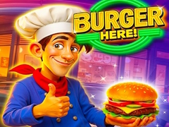 თამაშის Burger Here!