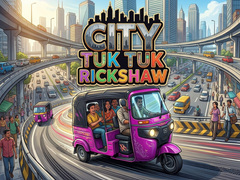 თამაშის City Tuk Tuk Rickshaw