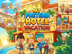 თამაშის My Pretend Hotel Vacation