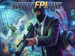 თამაშის Robbery FPI bank