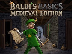 თამაშის Baldi's Basics: Medieval Edition
