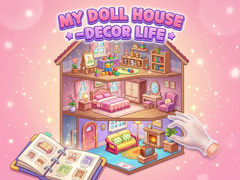 თამაშის My Doll House - Decor Life
