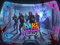 თამაშის Daki Heist