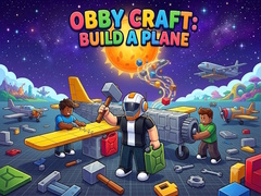 თამაშის Obby Craft: Build a Plane
