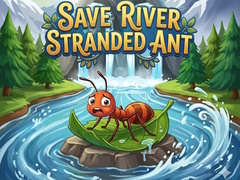 თამაშის Save River Stranded Ant