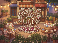 თამაშის Fruit Cafe Match 3
