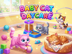 თამაშის Baby Cat Daycare