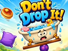 თამაშის Don't Drop It