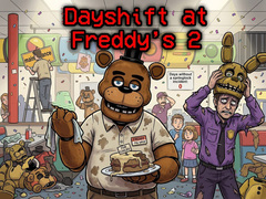 თამაშის Dayshift at Freddy’s 2