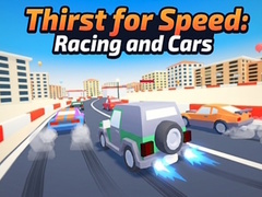 თამაშის Thirst for Speed: Racing and Cars