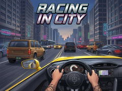 თამაშის Racing in City