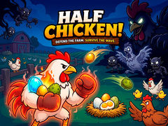 თამაშის Half Chicken