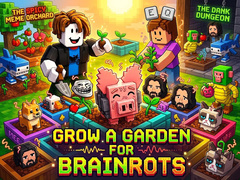 თამაშის Grow a garden for Brainrots