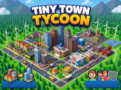 თამაშის Tiny Town Tycoon
