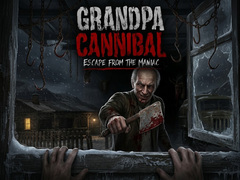 თამაშის Grandpa Cannibal: Escape from the Maniac