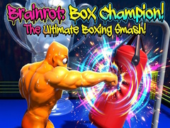 თამაშის Brainrot: Box Champion!