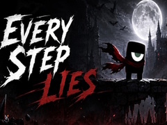 თამაშის Every Step Lies