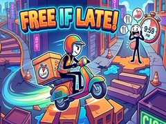 თამაშის Free If Late!