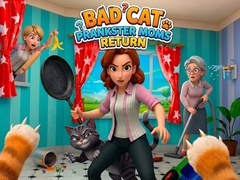 თამაშის Bad Cat Prankster Moms Return