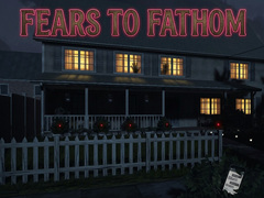 თამაშის Fears to Fathom