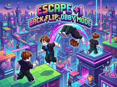 თამაშის Escape +1 Back Flip: Obby Mode
