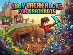 თამაშის Obby: Break Rocks For Brainrots
