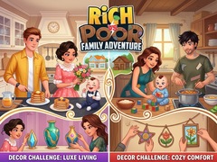 თამაშის Rich vs Poor Family Adventure