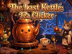 თამაშის The Last Kettle: Tea Clicker