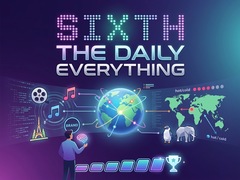 თამაშის Sixth: The Daily Everything