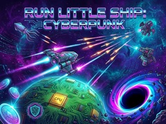 თამაშის Run Little Ship: Cyberpunk