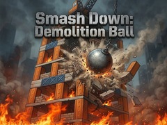 თამაშის Smash Down: Demolition Ball
