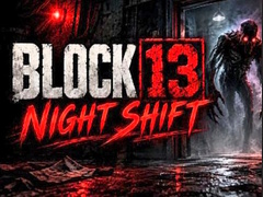 თამაშის Night Shift Block 13