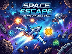 თამაშის Space Escape - An Inevitable Run