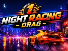 თამაშის Night Racing Drag