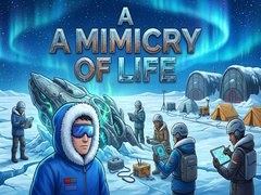 თამაშის A Mimicry of Life