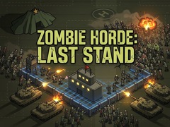 თამაშის Zombie Horde: Last Stand