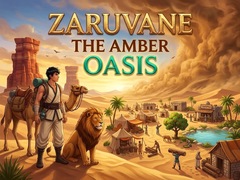 თამაშის Zaruvane - The Amber Oasis