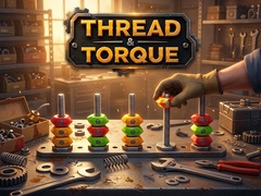 თამაშის Thread & Torque