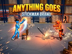 თამაშის Anything Goes - Stickman Brawl
