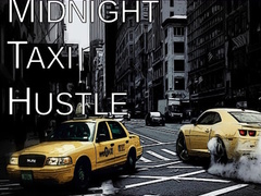 თამაშის Midnight Taxi Hustle