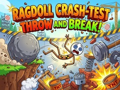 თამაშის Ragdoll Crash-Test: Throw and Break!
