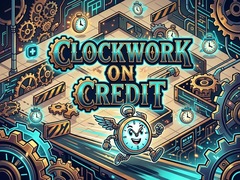 თამაშის Clockwork on Credit
