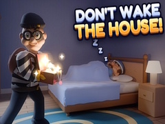 თამაშის Don’t Wake the House!