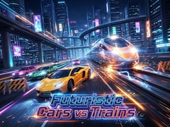 თამაშის Futuristic Cars vs Trains
