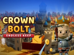 თამაშის Crown Bolt: Endless Keep