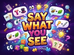 თამაშის Say What You See