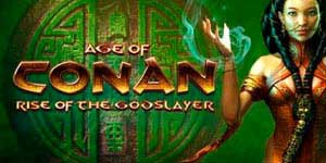 ასაკი Conan: Rise of the Godslayer 